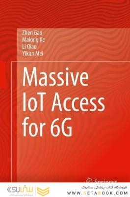 Massive IoT Access for 6G