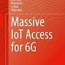 Massive IoT Access for 6G