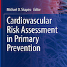 Cardiovascular Risk Assessment in Primary Prevention