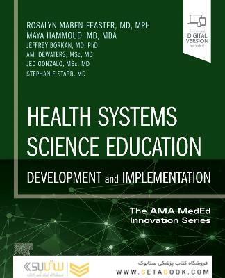 Health Systems Science Education: Development and Implementation: Volume 4