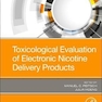 Toxicological Evaluation of Electronic Nicotine Delivery Products