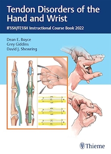 عکس Tendon Disorders of the Hand and Wrist: IFSSH/FESSH Instructional Course Book 2022 1st Edition