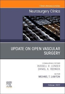 عکس Update on Open Vascular Surgery, An Issue of Neurosurgery Clinics of North America