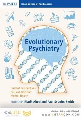 Evolutionary Psychiatry: Current Perspectives on Evolution and Mental Health