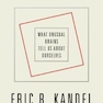 The Disordered Mind : What Unusual Brains Tell Us about Ourselves