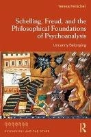 عکس Schelling, Freud, and the Philosophical Foundations of Psychoanalysis