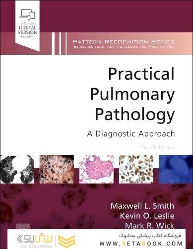 Practical Pulmonary Pathology: A Diagnostic Approach (Pattern Recognition) 4th Edicion
