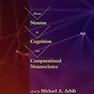 From Neuron to Cognition via Computational Neuroscience