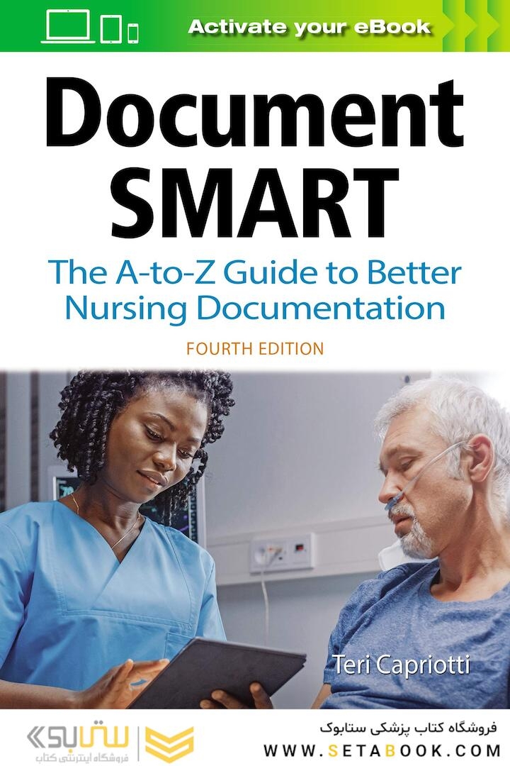 Document Smart: The A-to-Z Guide to Better Nursing Documentation 4th Edicion 2020