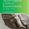 Neurological Clinical Examination 4th Edition