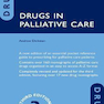 Drugs in Palliative Care 3rd Edition