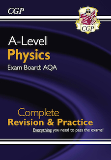 عکس A-Level Physics: AQA Year 1 - 2 Complete Revision - Practice: perfect for catch-up and the 2022 and 2023 exams (CGP A-Level Physics)