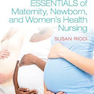 Essentials of Maternity, Newborn, and Women