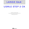 Lange Q-A USMLE Step 2 CK, Sixth Edition