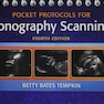 Pocket Protocols for Sonography Scanning 4th Edition 2015