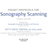 Pocket Protocols for Sonography Scanning 4th Edition 2015