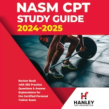 عکس NASM CPT Study Guide 2024-2025: Review Book with 360 Practice Questions and Answer Explanations for the Certified Personal Trainer Exam
