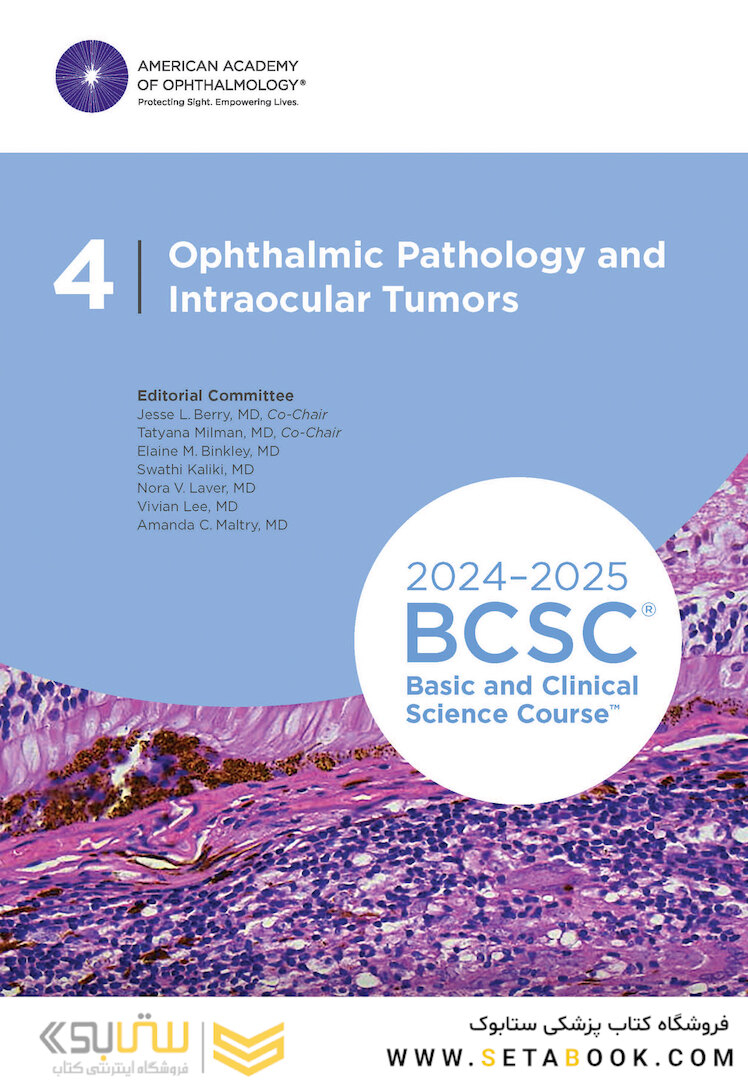 2024-2025 Basic and Clinical Science Course, Section 4: Ophthalmic Pathology and Intraocular Tumors