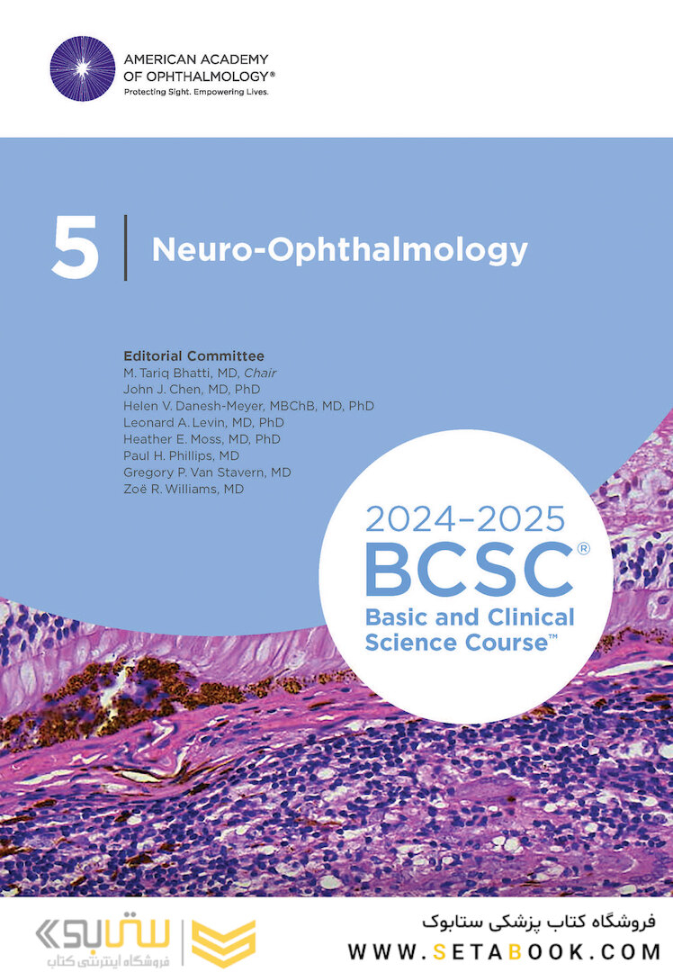 2024-2025 Basic and Clinical Science Course, Section 5: Neuro-Ophthalmology
