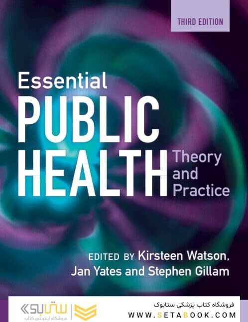 Essential Public Health: Theory and Practice 3rd Edition 2024