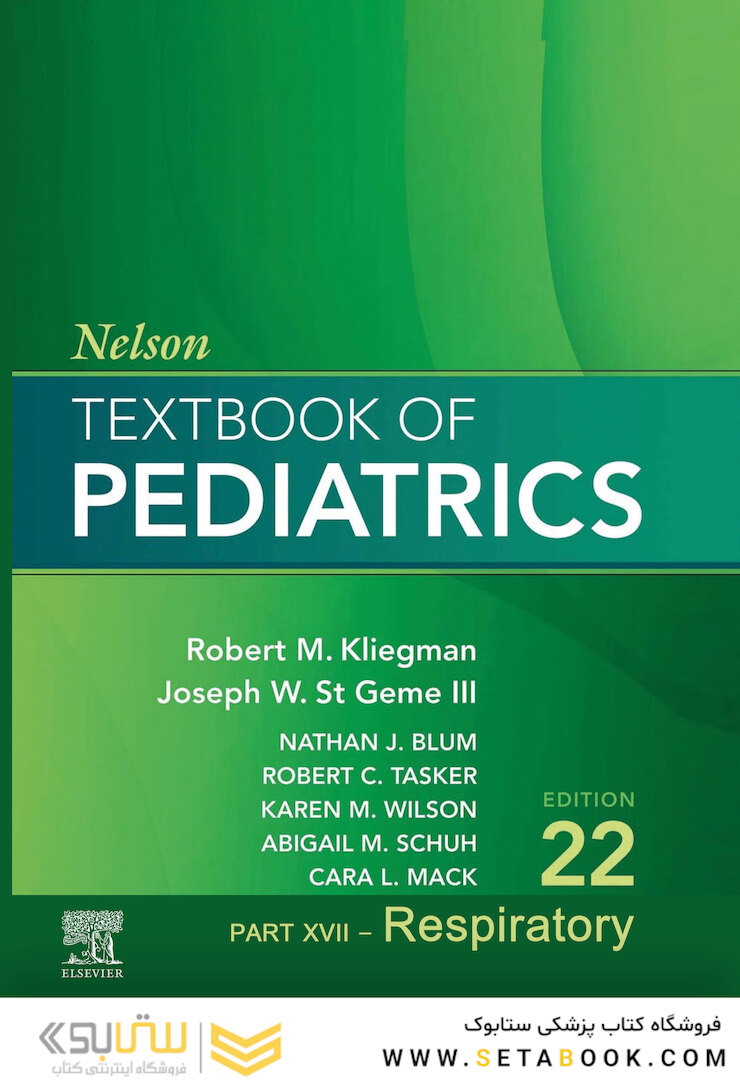 Nelson Textbook of Pediatrics, The Respiratory System ,22nd Edition