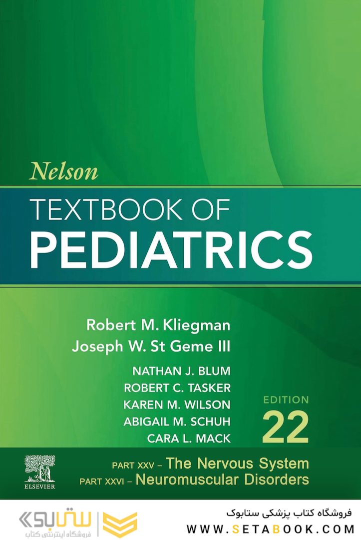 Nelson Textbook of Pediatrics, The Nervous System . Neuromuscular Disorders ,22nd Edition