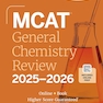 MCAT General Chemistry Review 2025-2026