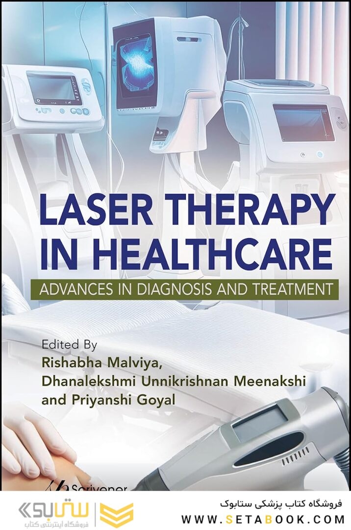 Laser Therapy in Healthcare: Advances in Diagnosis and Treatment 2024