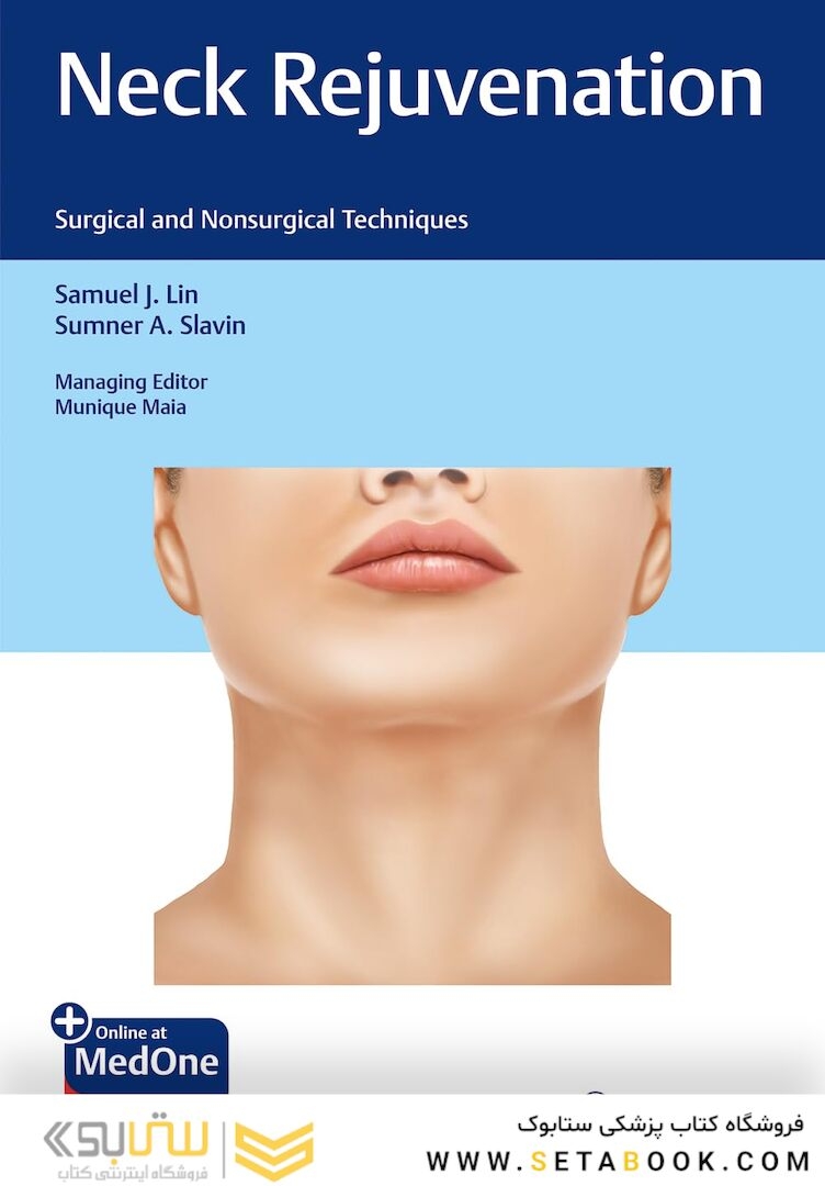 Neck Rejuvenation: Surgical and Nonsurgical Techniques 2024