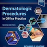 Dermatologic Procedures in Office Practice 2nd Edition