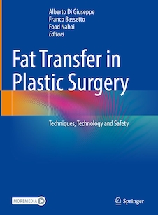 عکس Fat Transfer in Plastic Surgery: Techniques, Technology and Safety 2023rd Edition