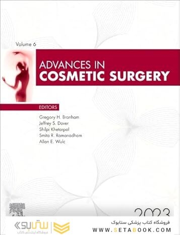 Advances in Cosmetic Surgery, 2023 (Volume 6-1) (Advances, Volume 6-1)