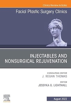 عکس Injectables and Nonsurgical Rejuvenation, Volume 30, Issue 3, An Issue of Facial Plastic Surgery Clinics of North America(The Clinics: Internal Medicine)