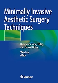 عکس Minimally Invasive Aesthetic Surgery Techniques: Botulinum Toxin, Filler, and Thread Lifting 1st ed. 2022 Edition