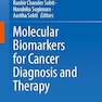Molecular Biomarkers for Cancer Diagnosis and Therapy 2024