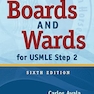 Boards and Wards for USMLE Step 2 Sixth Edition
