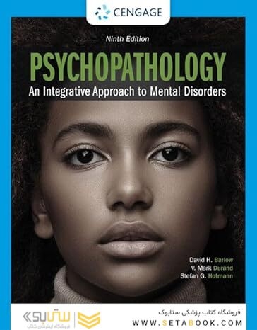 Psychopathology: An Integrative Approach to Mental Disorders (MindTap Course List) 9th Edition