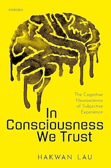 عکس In Consciousness we Trust: The Cognitive Neuroscience of Subjective Experience