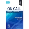 On Call Principles and Protocols: Principles and Protocols 7th Edition