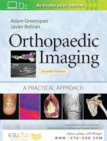 Orthopaedic Imaging: A Practical Approach (Orthopedic Imaging a Practical Approach) Seventh Edition