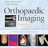 Orthopaedic Imaging: A Practical Approach (Orthopedic Imaging a Practical Approach) Seventh Edition