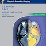 Pocket Atlas of Sectional Anatomy, Computed Tomography and Magnetic Resonance Imaing: Head and Neck 3rd Edition