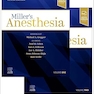 Miller’s Anesthesia 10th Edition