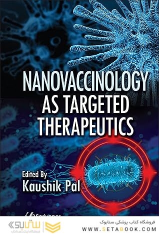 Nanovaccinology as Targeted Therapeutics 1st Edition