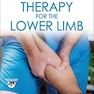 Soft Tissue Therapy for the Lower Limb 1st Edition