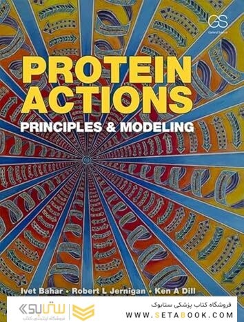 Protein Actions: Principles and Modeling 1st Edition