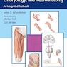 Clinical Anatomy, Histology, Embryology, and Neuroanatomy: An Integrated Textbook 1st Edition