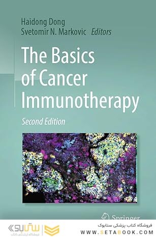 The Basics of Cancer Immunotherapy Second Edition 2024