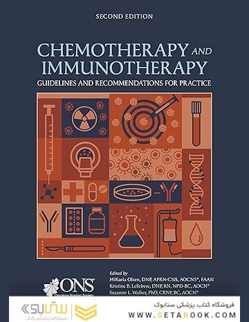 Chemotherapy and Immunotherapy Guidelines and Recommendations for Practice (Second Edition)
