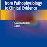 Mechanical Ventilation from Pathophysiology to Clinical Evidence